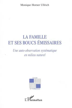 La famille et ses boucs émissaires