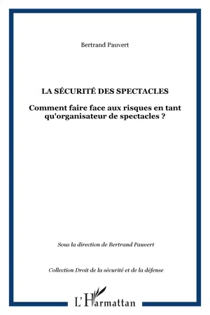 La sécurité des spectacles