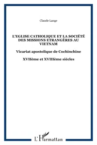 L'Eglise catholique et la société des Missions Etrangères au Vietnam_cover