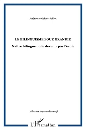 Le bilinguisme pour grandir