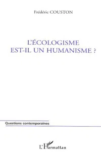 L'écologisme est-il un humanisme ?_cover