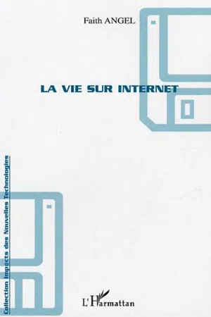 La vie sur internet