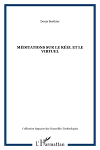 Méditations sur le réel et le virtuel_cover