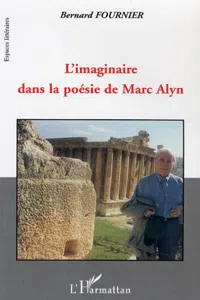 L'imaginaire dans la poésie de Marc Alyn_cover