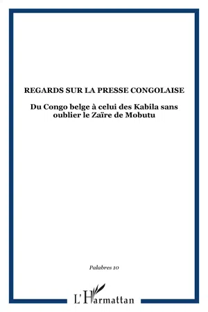 Regards sur la presse congolaise