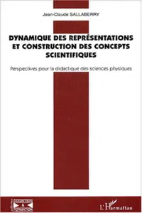 Dynamique des représentations et construction des concepts scientifiques_cover