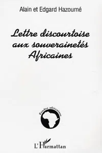 Lettre discourtoise aux souverainetés Africaines_cover