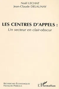 Les centres d'appels : un secteur clair-obscur_cover