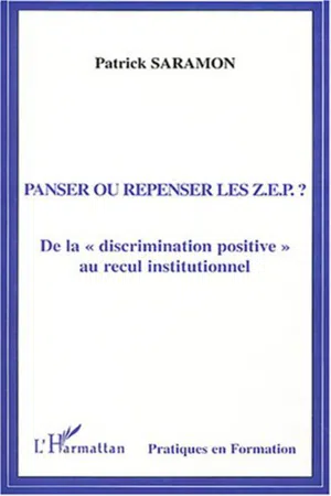 Panser ou repenser les Z.E.P. ?