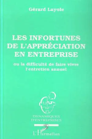 Les infortunes de l'appréciation en entreprise ou La difficulté de faire vivre l'entretien annuel