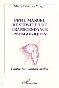 PETIT MANUEL DE SURVIE ET DE TRANSCENDANCE PÉDAGOGIQUES_cover