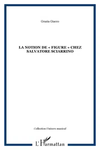 LA NOTION DE « FIGURE » CHEZ SALVATORE SCIARRINO_cover