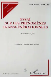 ESSAI SUR LES PHÉNOMÈNES TRANSGÉNÉRATIONNELS_cover