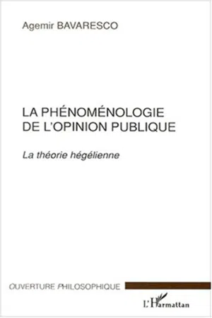 LA PHÉNOMÉNOLOGIE DE L'OPINION PUBLIQUE