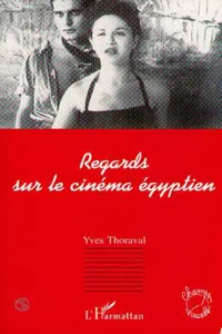 Regards sur le cinéma égyptien_cover