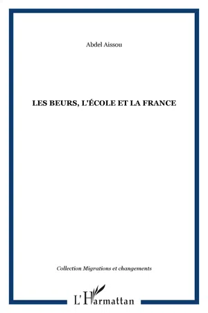 Les Beurs, l'école et la France