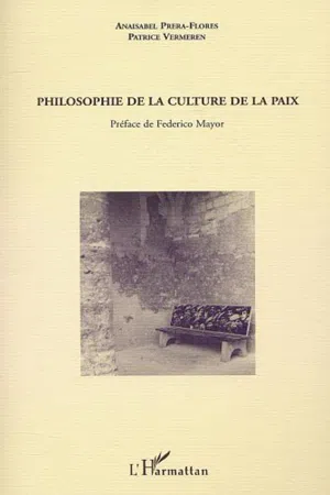 PHILOSOPHIE DE LA CULTURE DE LA PAIX