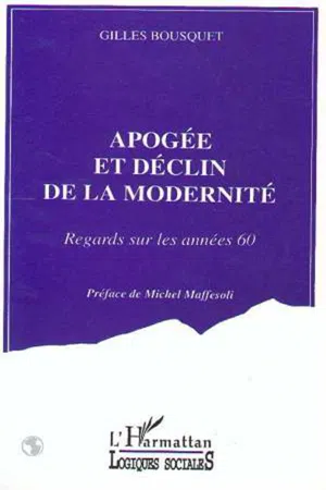 Apogée de déclin de la modernité