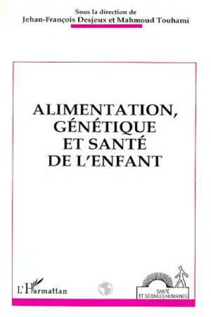 Alimentation, génétique et santé de l'enfant