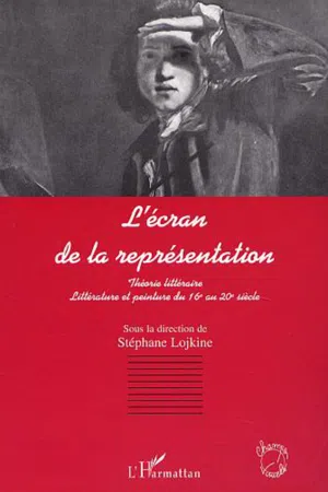 L'ÉCRAN DE LA REPRÉSENTATION