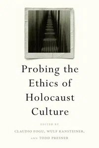 Probing the Ethics of Holocaust Culture_cover