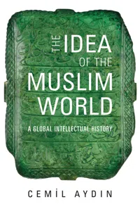 The Idea of the Muslim World_cover