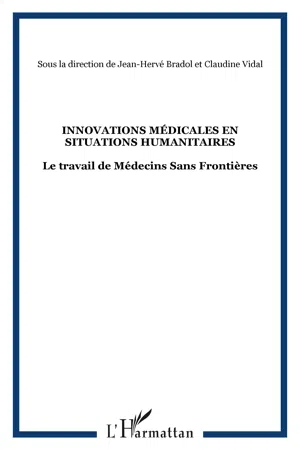 Innovations médicales en situations humanitaires