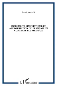 Insécurité linguistique et appropriation du français en contexte plurilingue_cover