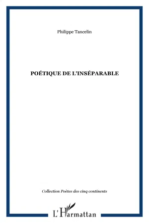 Poétique de l'inséparable