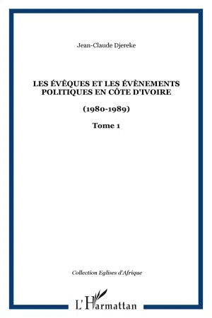 Les évêques et les évènements politiques en Côte d'Ivoire