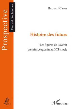 Histoire des futurs