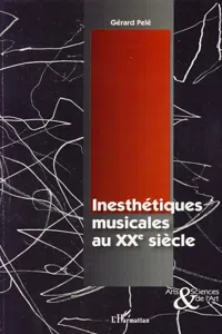 Inesthétiques musicales au XXème siècle_cover