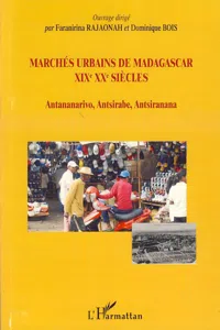 Marchés urbains de Madagascar XIXè XXè siècles_cover