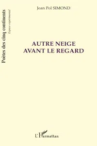 Autre neige avant le regard_cover