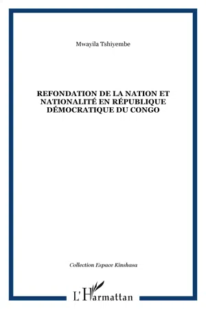 Refondation de la nation et nationalité en République démocratique du Congo