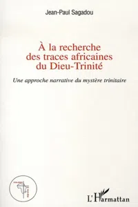 A la recherche des traces africaines du Dieu-Trinité_cover