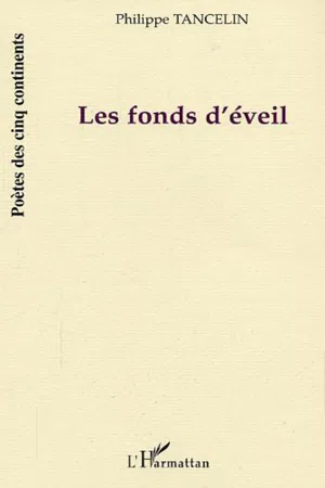 Les fonds d'éveil