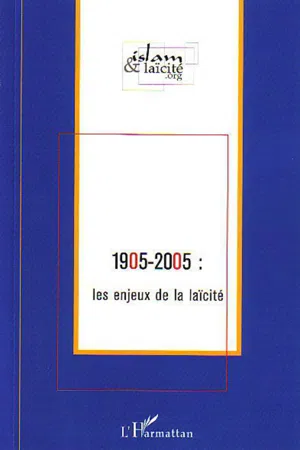 1905-2005 : les enjeux de la laïcité