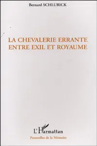 La chevalerie errante entre exil et royaume_cover