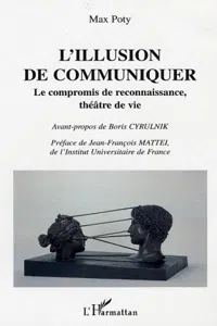 L'illusion de communiquer_cover