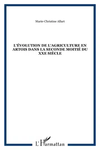 L'évolution de l'agriculture en Artois dans la seconde moitié du XXe siècle_cover