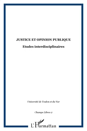 JUSTICE ET OPINION PUBLIQUE