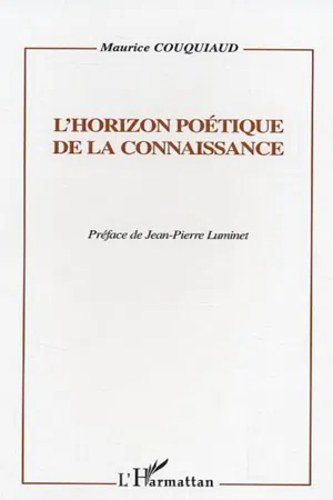 L'horizon poétique de la connaissance