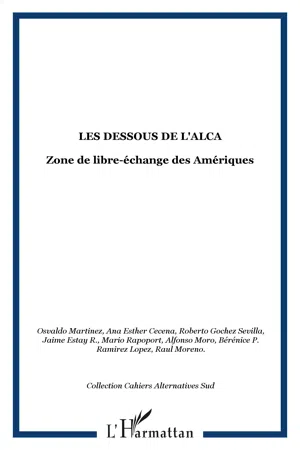 Les dessous de l'ALCA