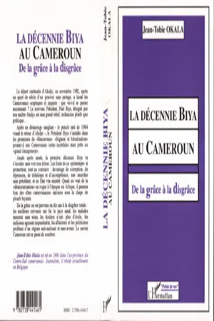 La décennie Biya au Cameroun