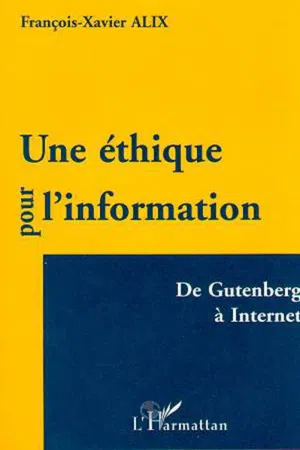 UNE ÉTHIQUE POUR L'INFORMATION