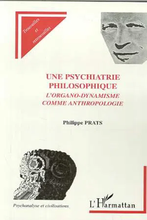 UNE PSYCHIATRIE PHILOSOPHIQUE