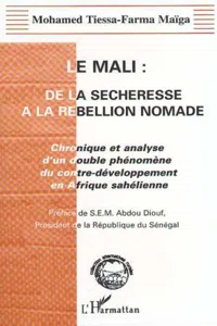 LE MALI : DE LA SECHERESSE A LA REBELLION NOMADE_cover