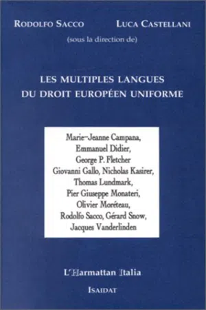 LES MULTIPLES LANGUES DU DROIT EUROPÉEN UNIFORME