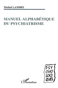 MANUEL ALPHABÉTIQUE DU PSYCHIATRISME_cover